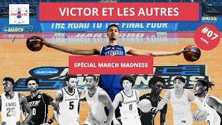 Victor amp les autres  Spécial March Madness [upl. by Serene]