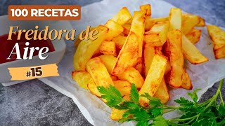 🍟 PATATAS FRITAS CRUJIENTES en FREIDORA de AIRE 😋 100 Recetas en Airfyer [upl. by Ymaj]