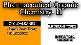 BAYERS STRAIN THEORY amp ITS LIMITATIONS  ONE SHOT  CYCLOALKANES  U5  POC2  imp Q  B PHARMA [upl. by Eirrek]