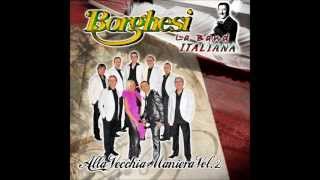 AMO SOLO TEBEGUINE Borghesi la band italiana [upl. by Anelaj331]