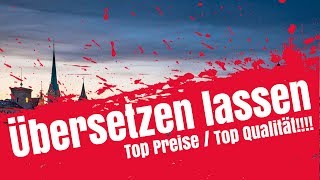 Übersetzung  Übersetzen lassen zu Top Preisen online Übersetzung Büro [upl. by Naitsirhk]