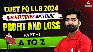 CUET PG LLB 2024  Quantitative Aptitude  Profit and Loss  CUET PG LLB Preparation 2024 Class 1 [upl. by Ylatfen]