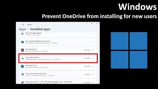 Windows Prevent OneDrive from installing for new users [upl. by Brownson364]