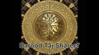 POWERFUL RECITATION of Darood Taj Shareef [upl. by Anuayek328]