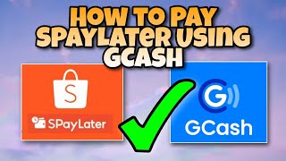 How to Pay SPaylater Using GCash  Shopee SPaylater [upl. by Eben54]