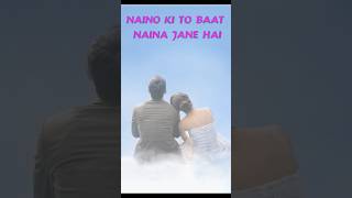 nainokijobaat naina lovesong trending trendingshorts hearttouching [upl. by Hunt]