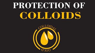 Learn The Protection of Colloids  What is Gold Number  Chemistry Simplified  ChemClarity [upl. by Ylliw339]