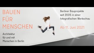 Bauen für Menschen Architektur für und mit Menschen in Berlin [upl. by Valley]