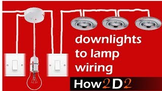 Downlights to lamp amp switch wiring  Spotlights to switch amp ceiling rose [upl. by Nohsid]