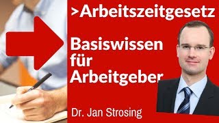 Arbeitszeitgesetz ► Basiswissen Arbeitsrecht  eLearning Arbeitsrecht aus der Cloud [upl. by Ytsirhc]