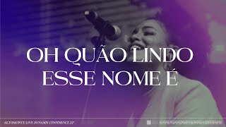 Oh Quão Lindo Esse Nome É  Altomonte Live feat Ingrid Torres [upl. by Naed]