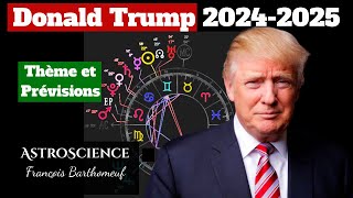 Donald Trump  Thème Astral approfondi et Prévisions 20242025 [upl. by Gillead309]