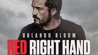 Red Right Hand 2024 Movie  Orlando Bloom Andie MacDowell \ Red Right Hand Movie Full FactsReview [upl. by Uttica]