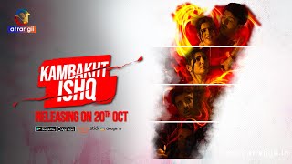 Kambakht Ishq  Official Trailer  Releasing On  20th October  Satrangii  Subscribe Atrangii App [upl. by Einhoj]