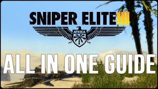 Sniper Elite 3  All in One Guide ALL Collectibles amp ALL optional Objective Locations [upl. by Guendolen]