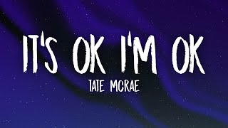 Tate McRae  Its ok Im ok [upl. by Notyarb141]