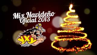 Mix Navideño Oficial 2013  YXY 1057  System ID [upl. by Lotte]