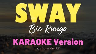 SWAY  Bic Runga  HD Karaoke [upl. by Walker167]