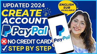 HOW TO CREATE PAYPAL ACCOUNT WITHOUT CREDIT CARD OR ANY BANK ACCOUNT 2024  STEP BY STEP GUIDE [upl. by Friederike]