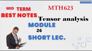 mth 623 lecture 26mth623 lecture 26covariant tensor covariant vectors [upl. by Ennagem]