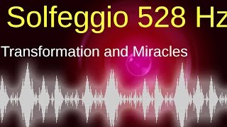 POWERFUL Solfeggio 528 Hz transformation and miracles [upl. by Orlina418]