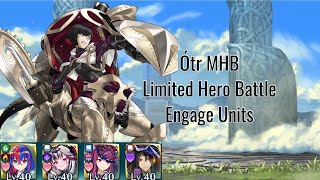 Fire Emblem Heroes  Ótr MHB Limited Hero Battle ABYSSAL  Engage Units [upl. by Wier]