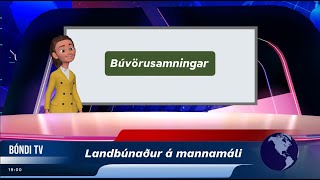 Bóndi TV  Búvörusamningar [upl. by Notlaw752]