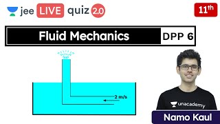 JEE Fluid Mechanics DPP 6  Class 11  Unacademy JEE  JEE Physics  Namo Kaul [upl. by Lais305]