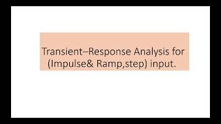 Transient Response Analysis [upl. by Ecyal]