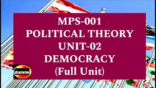 MPS 001  Democracy  Political Theory  Political Science IGNOU  UNIT02 FULL UNIT [upl. by Dimphia483]