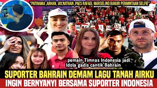 Suporter Bahrain Hafalkan lagu Tanah Airku Demi Bernyanyi bersama suporter Indonesia di Stadion [upl. by Zohar548]