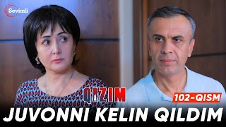 Qizim 102qism  Anons Juvonni kelin qildim [upl. by Skill]