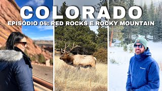 O QUE FAZER NO COLORADO RED ROCKS ROCKY MOUNTAIN NATIONAL PARK E ESTES PARK EM UM ÚNICO DIA [upl. by Ayouqat277]