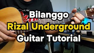 BILANGGO I RIZAL UNDERGROUND I GUITAR TUTORIAL I ACOUSTIC I [upl. by Anaiek]