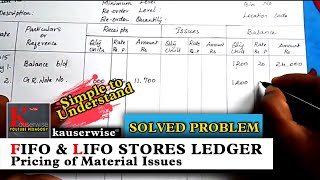 FIFO and LIFO  Pricing of material issue  Stores Ledger ac  with solved problem by kauserwise [upl. by Yenwat]