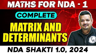 NDA Maths  Matrix amp Determinants  NDA 1 2024  Defence Wallah [upl. by Meta940]