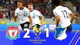 Liverpool 2 × 1 Hoffenheim 💠 Champions League 20172018 Extended Highlight and Goals HD [upl. by Casilda]