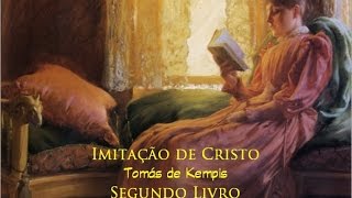 Audiolivro quotImitação de Cristoquot  Segundo Livro [upl. by Arramahs]