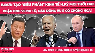 BĐừn tạo quotsiêu phẩmquot kinh tế HKỳ mọi thời đại Phận ong ve Na Tô dân Đông Âu è cổ chống Nga [upl. by Nitsa693]