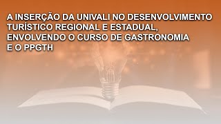 A Inserção da Univali no Desenvolvimento Turístico Regional e Estadual ENEC Univali NCSF Ep 87 [upl. by Ocer]