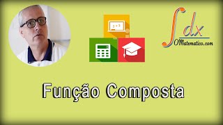 Grings  Função Composta ou Composição de funções  Aula 11 [upl. by Hewart583]