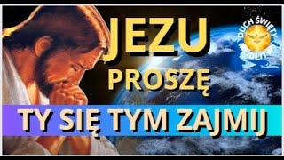 MODLITWA WIECZORNA ❤️ JEZU TY SIE TYM ZAJMIJ ❤️ BŁOGOSŁAWIEŃSTWO ❤️ 🎵🎵🎵 [upl. by Enirual]