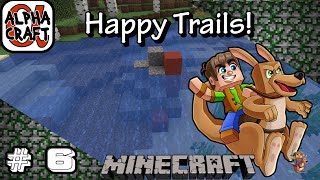 AlphaCraft Season 5 Episode 6  Happy Trails Lets Play Survival Series [upl. by Kcered789]