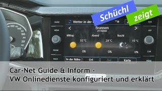 Schüchl zeigt CarNet Guide amp Inform  VW Onlinedienste konfiguriert und erklärt [upl. by Gilman]