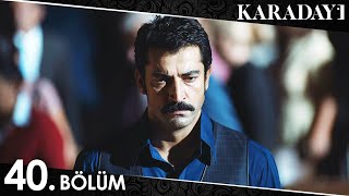 Karadayı 40 Bölüm Full HD [upl. by Oaht]