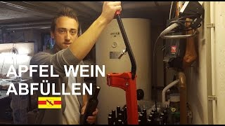 ApfelWein selber machen 08  Flaschenabfüllung [upl. by Phelips]