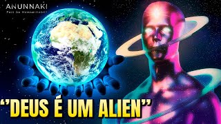 ANUNNAKI 3 DEUS É UM ALIEN [upl. by Pasia]