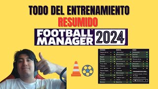 GUÍA ENTRENAMIENTO FM24  RESUMIDO Y TIPS IMPORTANTES [upl. by Newsom]