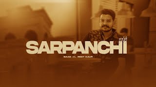 Sarpanchi New punjabi song 2024 Baaz ft Reet kaur  Latest punjabi song [upl. by Mchale]