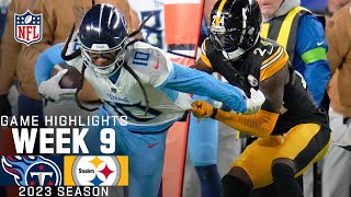 Tennessee Titans vs Pittsburgh Steelers  2023 Week 9 Game Highlights [upl. by Reginnej601]